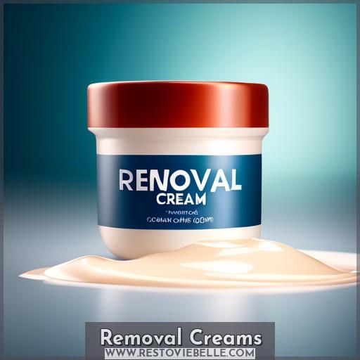 Removal Creams