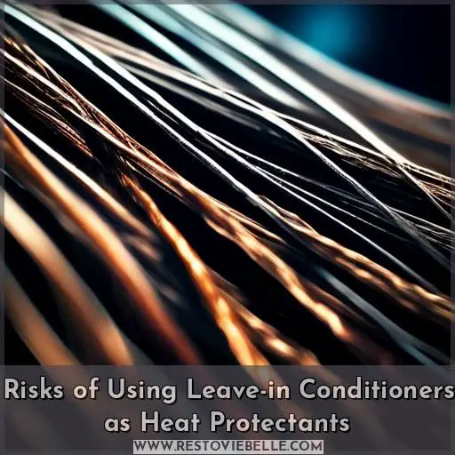 Risks of Using Leave-in Conditioners as Heat Protectants