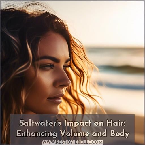 salt water give body to hair