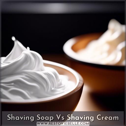 Shaving Soap Vs Shaving Cream