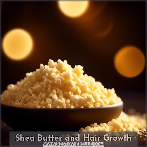 Shea Butter and Hair Growth