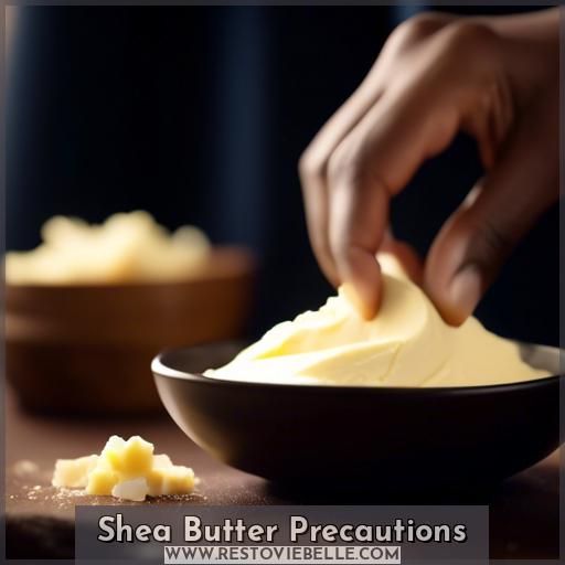 Shea Butter Precautions