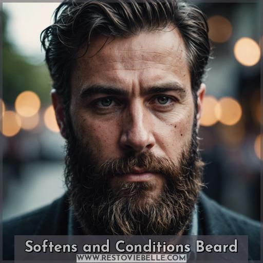 Softens and Conditions Beard