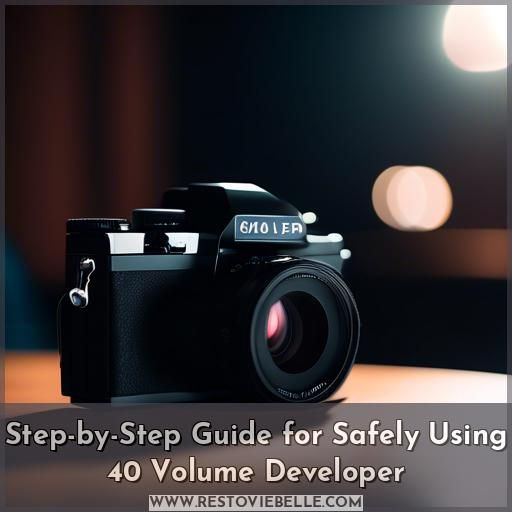 Step-by-Step Guide for Safely Using 40 Volume Developer