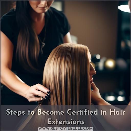 Steps to Become Certified in Hair Extensions