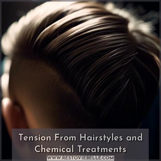 Tension From Hairstyles and Chemical Treatments