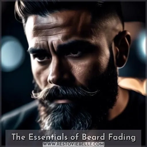 The Essentials of Beard Fading
