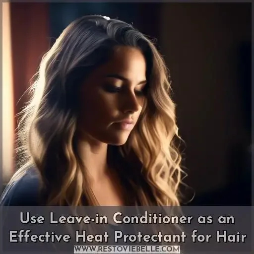 use leave in conditioner as heat protectant