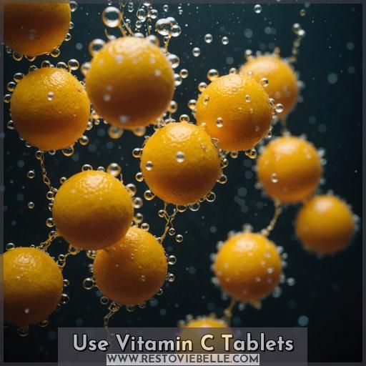 Use Vitamin C Tablets