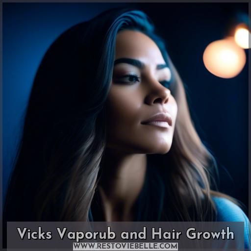 Vicks Vaporub and Hair Growth