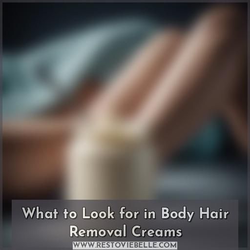 What to Look for in Body Hair Removal Creams