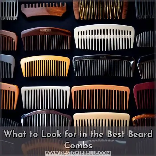 What to Look for in the Best Beard Combs