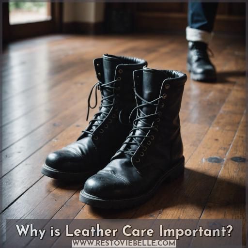 Why is Leather Care Important