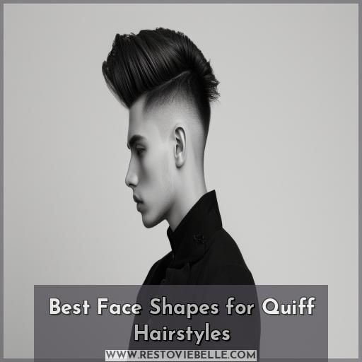 Best Face Shapes for Quiff Hairstyles Best Face Shapes for Quiff Hairstyles