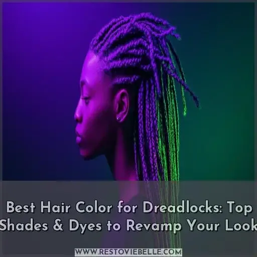 best hair color for dreadlocks