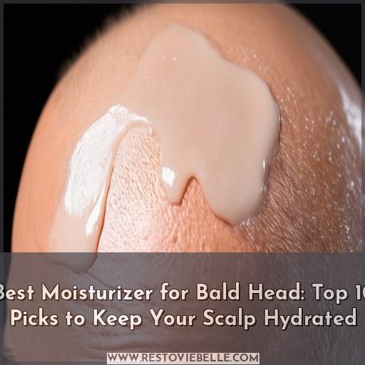 best moisturizer for bald head best moisturizer for bald head