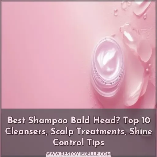 best shampoo bald head