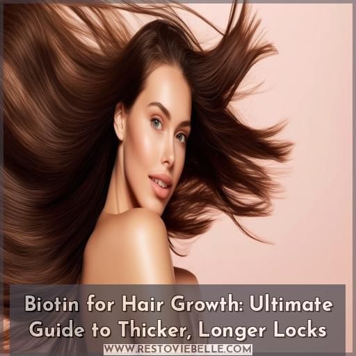 biotin for hair growth biotin for hair growth