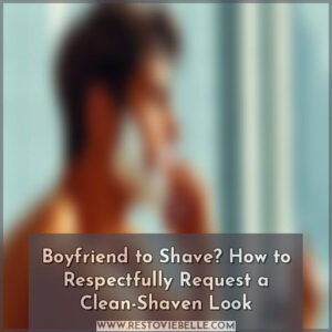 Boyfriend To Shave