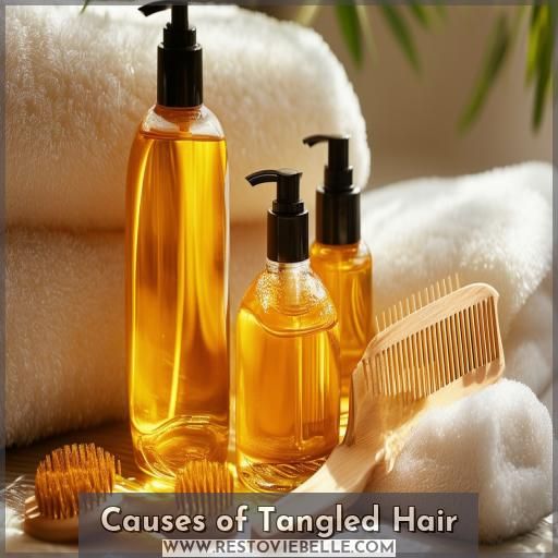 Causes of Tangled Hair Causes of Tangled Hair