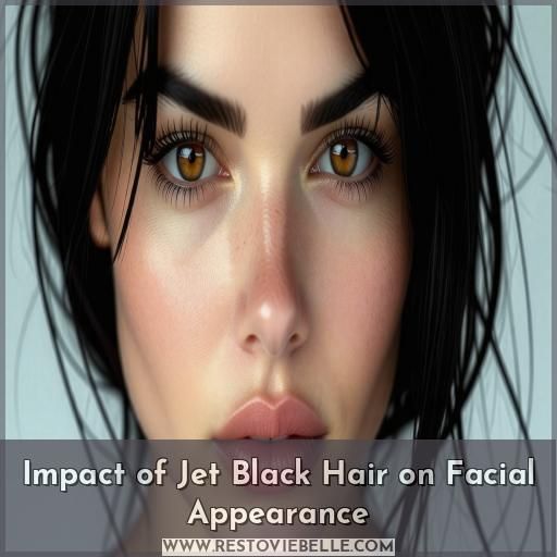 Impact of Jet Black Hair on Facial Appearance Impact of Jet Black Hair on Facial Appearance
