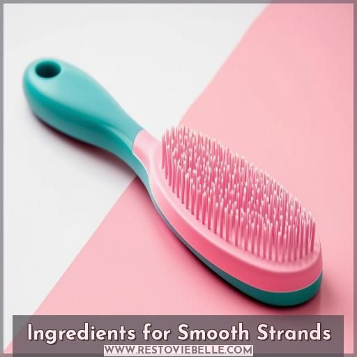 Ingredients for Smooth Strands Ingredients for Smooth Strands