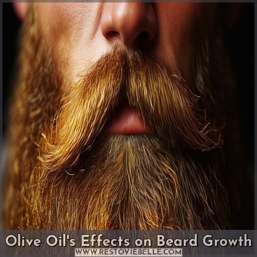 Olive Oil's Effects on Beard Growth Olive Oil's Effects on Beard Growth