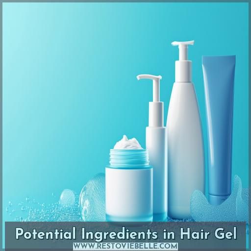 Potential Ingredients in Hair Gel Potential Ingredients in Hair Gel