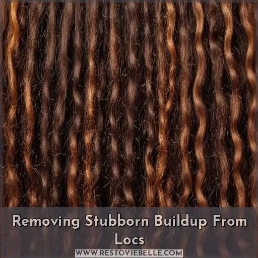 Removing Stubborn Buildup From Locs