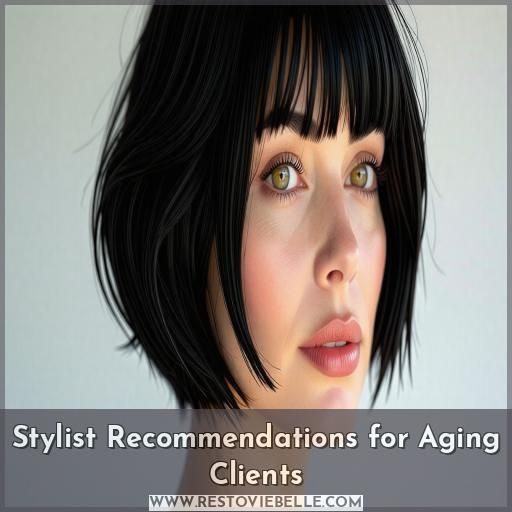 Stylist Recommendations for Aging Clients Stylist Recommendations for Aging Clients