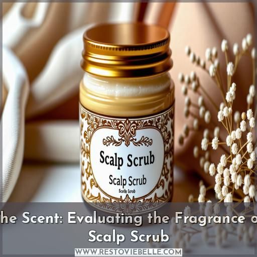 The Scent: Evaluating the Fragrance of Scalp Scrub The Scent: Evaluating the Fragrance of Scalp Scrub