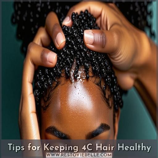 Tips for Keeping 4C Hair Healthy Tips for Keeping 4C Hair Healthy