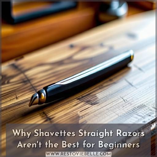 Why Shavettes Straight Razors Aren't the Best for Beginners
