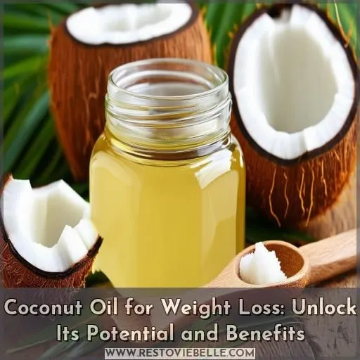 Coconut Oil for Weight Loss