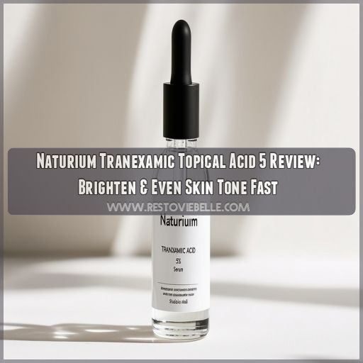 naturium tranexamic topical acid 5 review naturium tranexamic topical acid 5 review