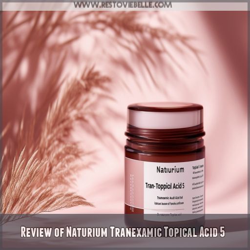 Review of Naturium Tranexamic Topical Acid 5 Review of Naturium Tranexamic Topical Acid 5