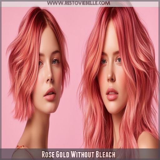 Rose Gold Without Bleach Rose Gold Without Bleach