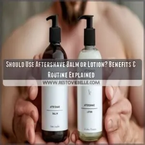should use aftershave balm or lotion