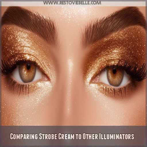 Comparing Strobe Cream to Other Illuminators Comparing Strobe Cream to Other Illuminators