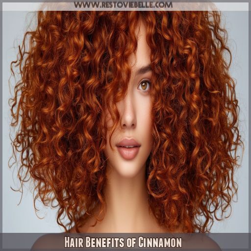 Hair Benefits of Cinnamon Hair Benefits of Cinnamon
