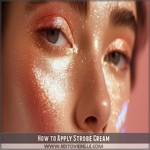How to Apply Strobe Cream How to Apply Strobe Cream
