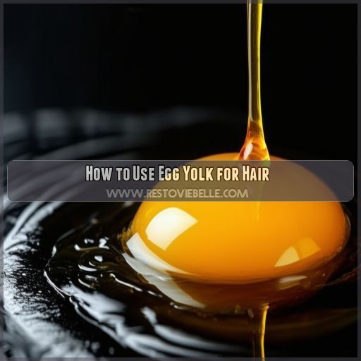 How to Use Egg Yolk for Hair How to Use Egg Yolk for Hair