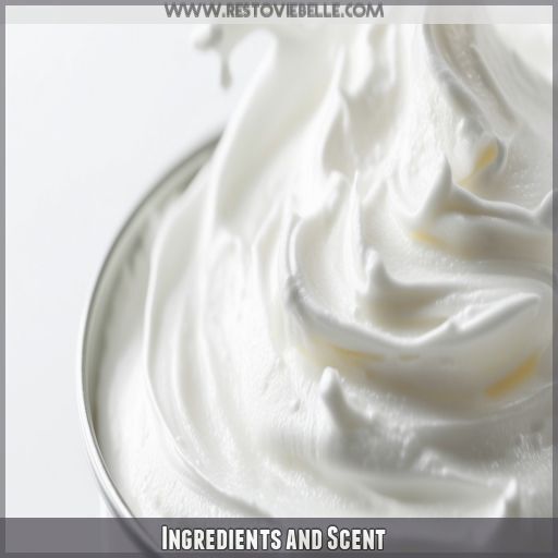 Ingredients and Scent Ingredients and Scent