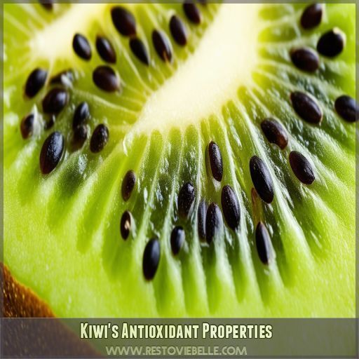 Kiwi's Antioxidant Properties Kiwi's Antioxidant Properties
