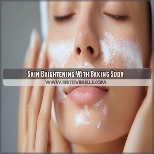 Skin Brightening With Baking Soda Skin Brightening With Baking Soda