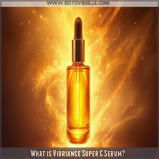 What is Vibriance Super C Serum What is Vibriance Super C Serum
