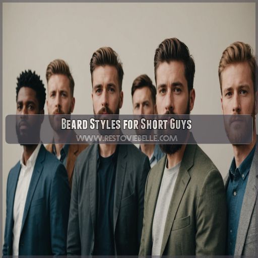 Beard Styles for Short Guys Beard Styles for Short Guys