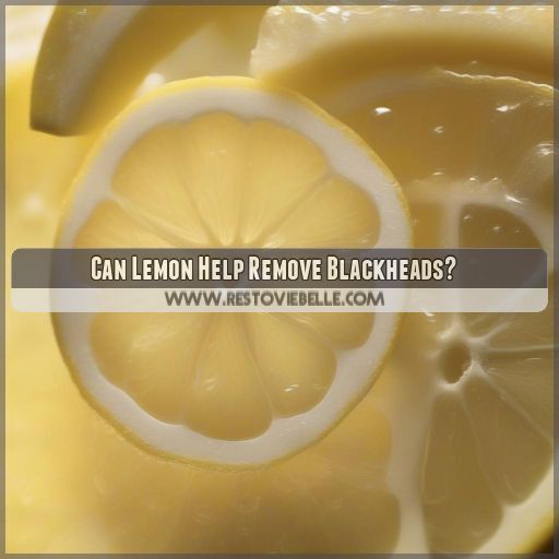 Can Lemon Help Remove Blackheads Can Lemon Help Remove Blackheads