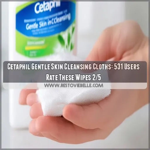 cetaphil gentle skin cleansing cloths review