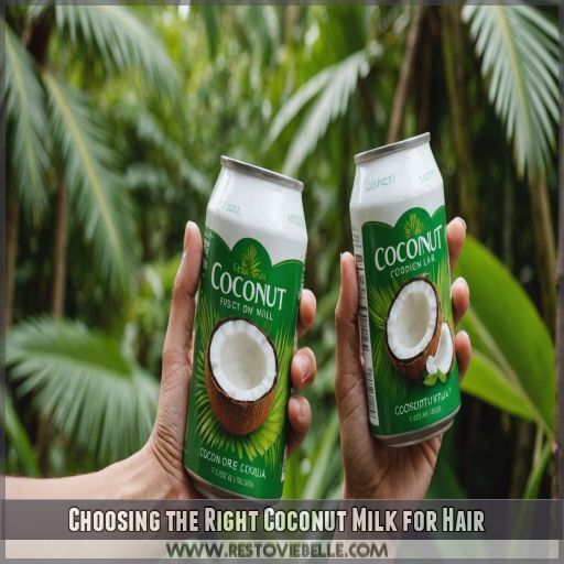 Choosing the Right Coconut Milk for Hair Choosing the Right Coconut Milk for Hair